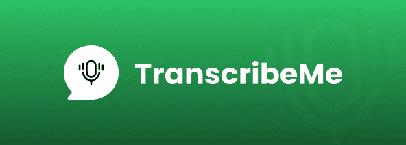 TranscribeMe