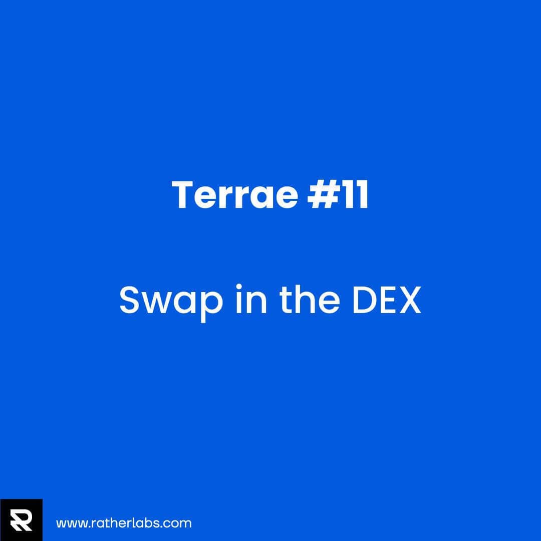 Terrae #11 Swap in the DEX