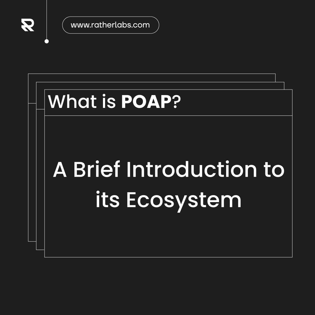 What is POAP? A Brief Introduction to its Ecosystem
